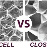 Closed Cell Foam and open cell foam