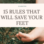 15 Rules for Preventing Diabetic Foot Problems